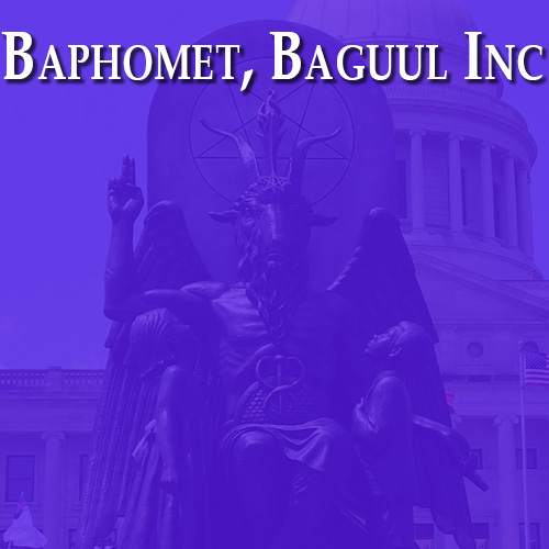 Baphomet, Baguul and The Boys