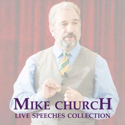 The Mike Church LIVE! Speech Collection