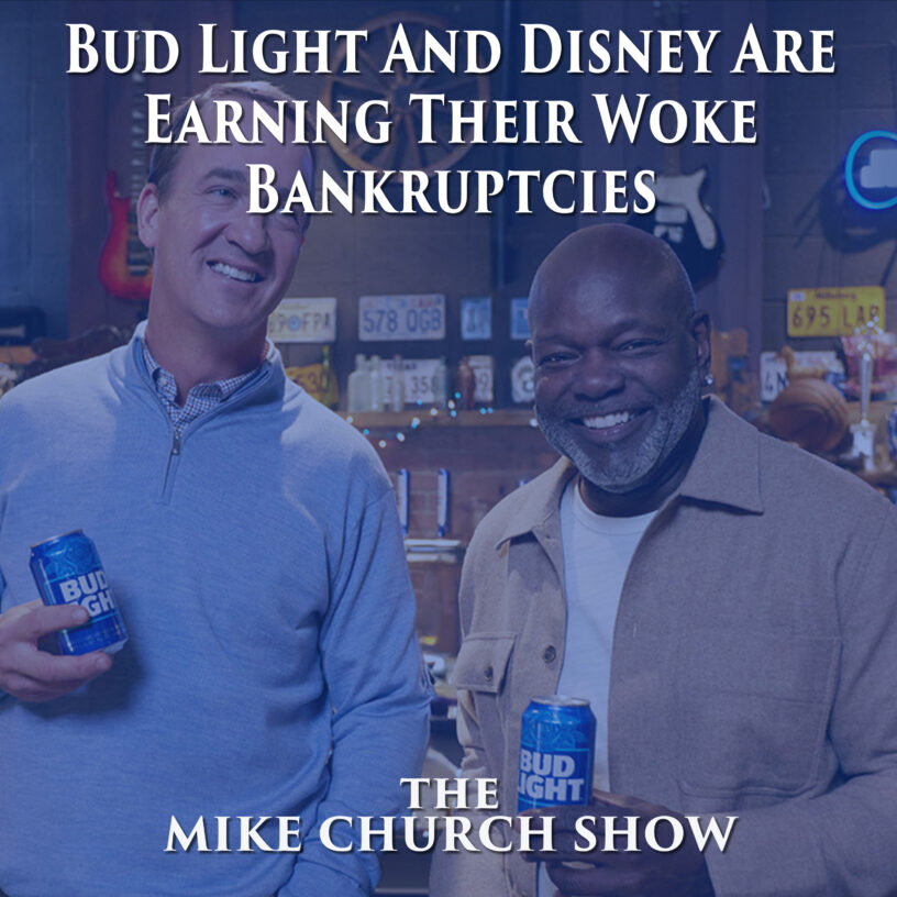 S9 E1797Bud Light And Disney Are Earning Their Woke Bankruptcies